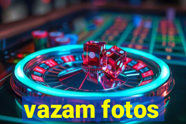 vazam fotos